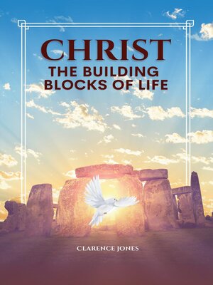 cover image of CHRIST THE  BUILDING  BLOCKS OF LIFE